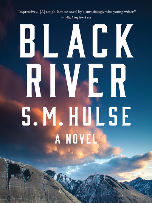 Title details for Black River by S. M. Hulse - Available